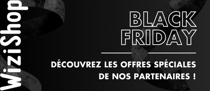 Black Friday : les offres exclusives des partenaires WiziShop
