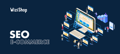 SEO E-commerce : Guide complet pour réussir votre référencement naturel [2025]