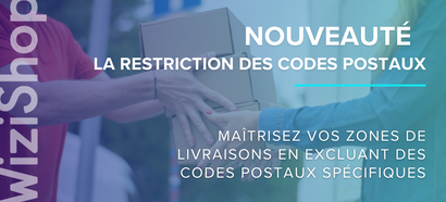 Personnalisation avancée de vos options de livraison avec les codes postaux ✉️