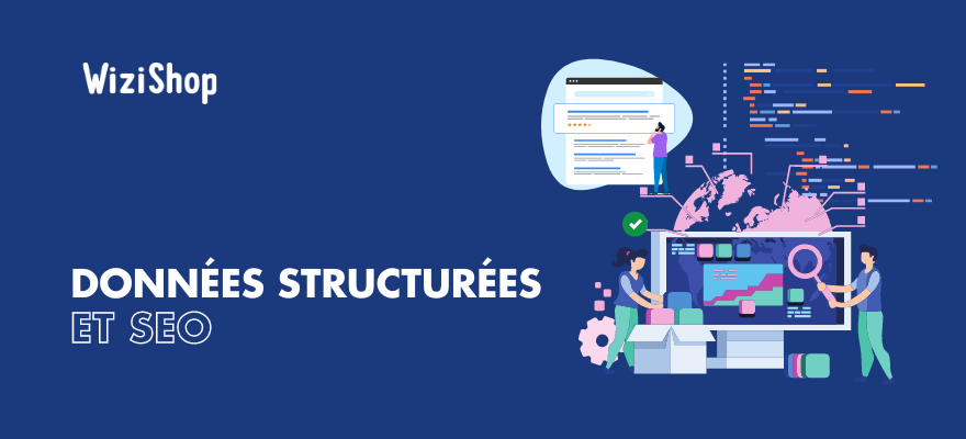 Données structurées : Guide complet pour révolutionner votre SEO en 2024