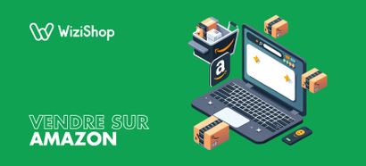 Comment vendre vos produits sur Amazon ? Guide complet étape par étape [2025]