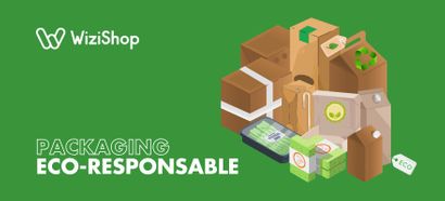 Packaging éco-responsable : définition, conseils, exemples d'emballages durables