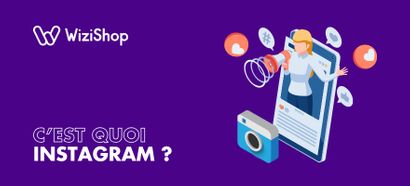 C'est quoi Instagram ? Présentation complète et astuces sur ce réseau social