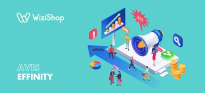 Effinity : présentation et avis sur cette plateforme d'affiliation et d’influence française