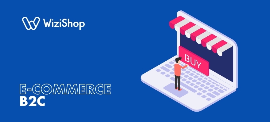 E-commerce B2C : définition simple, chiffres clés de 2025 et exemples concrets
