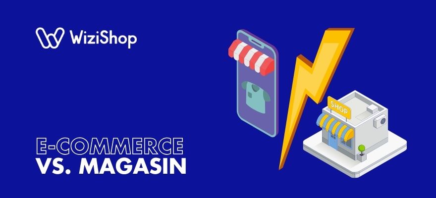 E-commerce vs magasin physique : Comment choisir le meilleur modèle en 2025 ?