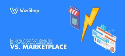 E-commerce vs marketplace : toutes les différences pour choisir le meilleur modèle