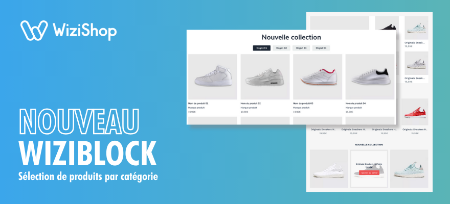 Nouveau WiziBlock : Listing produits par onglets de catégories